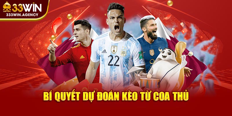 Bí quyết dự đoán kèo từ cao thủ khi đăng nhập 33WIN